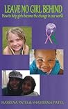 Leave No Girl Behind: How to Help Girls Become the Change in Our World