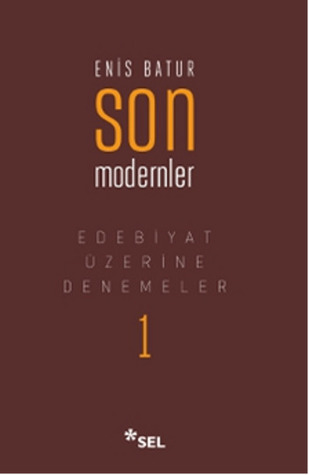 Son Modernler (Edebiyat Üzerine Denemeler, #1)