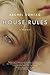 House Rules: A Memoir