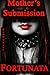 Mother's Submission