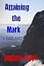Attaining The Mark