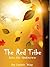 The Red Tribe: Into the Unknown (Red Tribe Series Book 1)