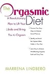 The Orgasmic Diet...