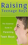 Raising Teenage B...