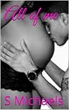 All of me by Shelley Michaels