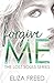 Forgive Me (Lost Souls #1)