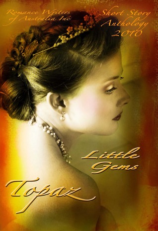 Little Gems Short Story Anthology 2010: Topaz