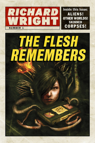 The Flesh Remembers