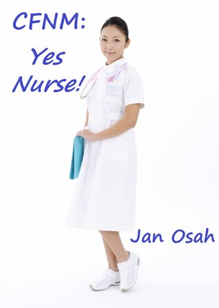 CFNM Yes Nurse! (Kindle Edition)