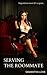 Serving the Roommate: Degra...