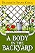 A Body in the Backyard (Myrtle Clover Mystery #4)