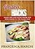 Paleo Hacks: Paleo Tips And Paleo Hacks For Newcomers To The Paleo Diet (Paleo Recipes)
