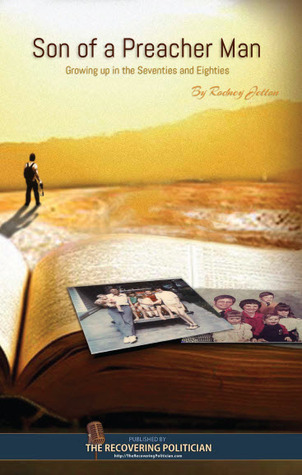 Son of a Preacher Man- Growing up in the seventies and eighties