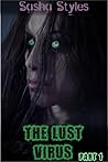 The Lust Virus Part 1 (Infected)