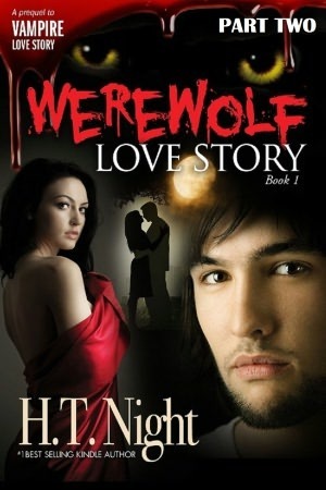 Werewolf Love Story: Part Two