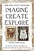 IMAGINE CREATE EXPLORE Volume 3: Home Decor