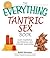 The Everything Tantric Sex Book by Bobbie Dempsey