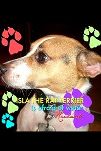 Isla the Rat Terrier Is Afraid of Water