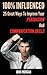 100% Influenced: 25 Great W...