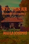 Into Thin Air by Marla Josephs