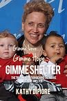 Gimme Love, Gimme Hope, Gimme Shelter: The True Inspiration Behind the Movie Gimme Shelter Gimme Love, Gimme Hope, Gimme Shelter: The True Inspiration Behind the Movie Gimme Shelter