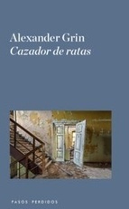 Portada de El cazador de ratas, de Alexander Grin