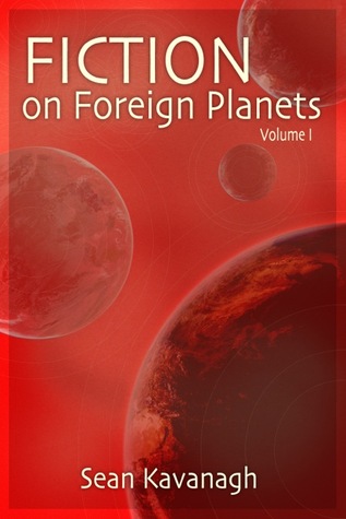 Fiction on Foreign Planets - Vol1