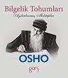 Bilgelik Tohumları - Aydınlanmış Mektuplar Bilgelik Tohumları - Aydınlanmış Mektuplar