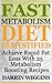 Fast Metabolism Diet by Darrin Wiggins