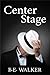Center Stage