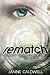 Rematch (The Vortex Series, #1)