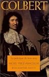 Colbert. La politique du bon sens