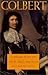 Colbert. La politique du bon sens