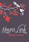 Honor's Lark by Rachel L. Hamm