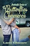 The Butterflies Commence (Butterfly Series, #2)