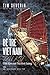Bè tre Việt Nam du ký by Tim Severin Bè tre Việt Nam du ký by Tim Severin
