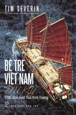 Bè tre Việt Nam du ký: 5500 dặm vượt Thái Bình Dương