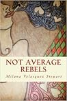 Not Average Rebels