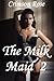 The Milk Maids 2