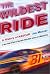 The Wildest Ride by Joe Menzer The Wildest Ride by Joe Menzer