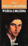 Wyjścia z milczenia: Szkice (Pisma zebrane #9)