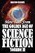 More Tales from the Golden Age of Science Fiction Volume II by Randall Garrett