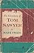 The Adventures of Tom Sawyer by Mark Twain
