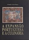 A expansão portuguesa e a culinária
