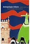 Antropologia Urbana: Cultura e Sociedade no Brasil e em Portugal