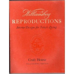 Williamsburg Reproductions: Interior Design for Today's Living (Paperback)