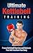 KETTLEBELL Training by Lucas Strong
