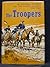 The Troopers;: An informal history of the Plains Cavalry, 1865-1890