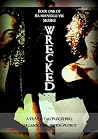 Wrecked (Ma Nouvelle Vie #1) Wrecked (Ma Nouvelle Vie #1)