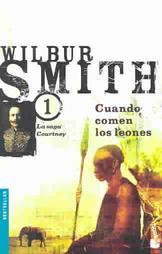 Portada de Cuando Comen Los Leones, de Wilbur Smith